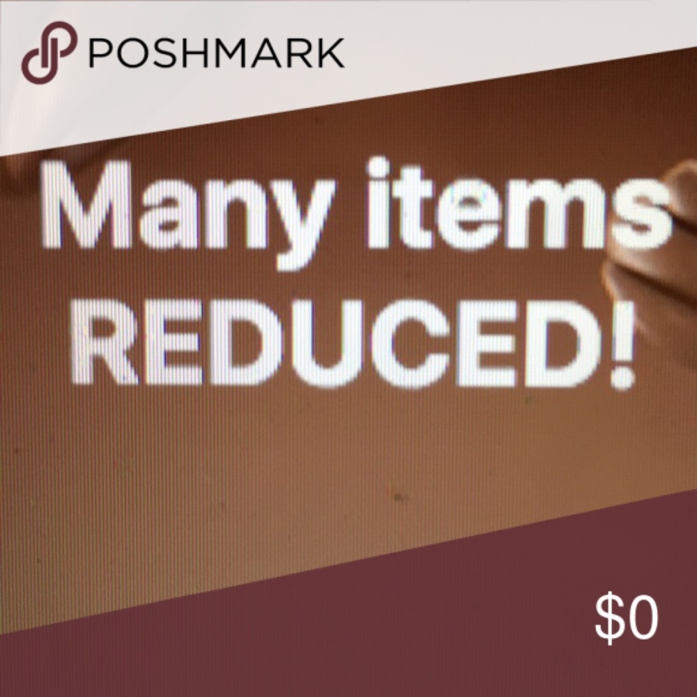 Many Items Reduced!